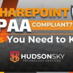 Is SharePoint HIPAA Compliant?